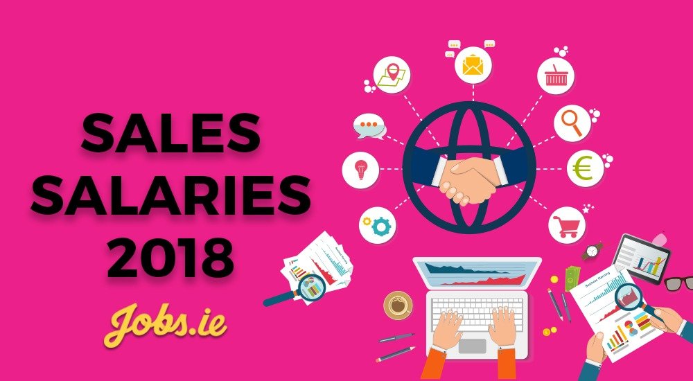 Salaries in Sales & Marketing in 2018 Jobs.ie